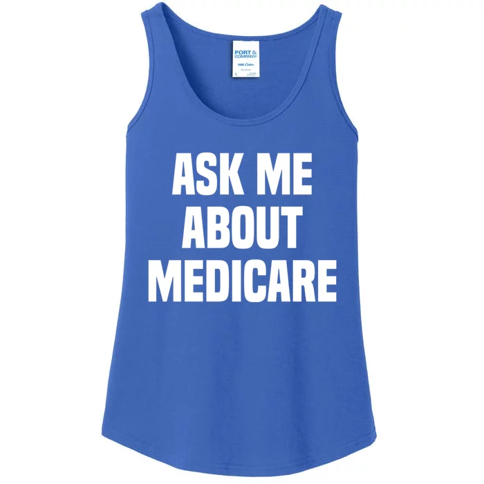 Ask Me About Medicare Insurance Broker Insurance Agent Gift Ladies Essential Tank