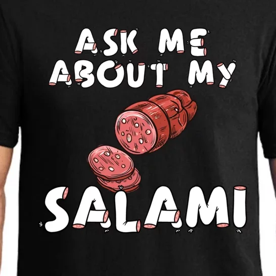 Ask Me About My Salami Chef Butcher Cook S Funny Gift Pajama Set