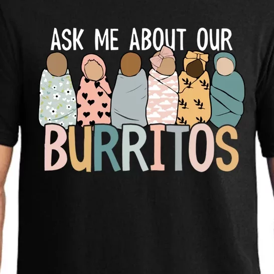 Ask Me About Our Burritos Cute Nicu Nurse Gift Pajama Set