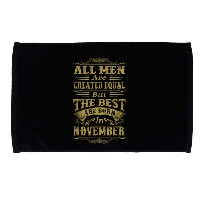 All M.En Are Created Equal But The Best Are Born In November Microfiber Hand Towel