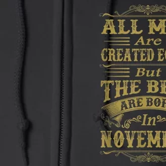 All M.En Are Created Equal But The Best Are Born In November Full Zip Hoodie