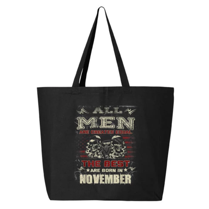 All M.En Are Created Equal But The Best Are Born In November 25L Jumbo Tote