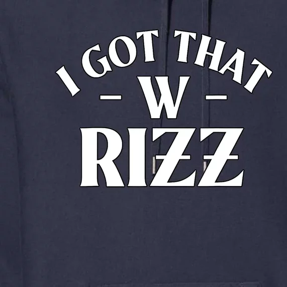 Ask Me About My Rizz I Got That W Rizz Funny Ironic Meme Premium Hoodie