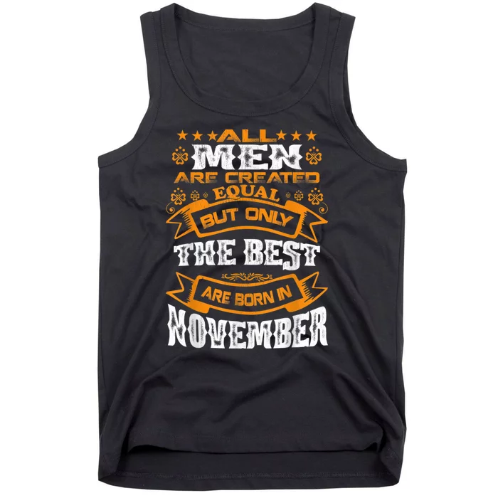 All M.En Are Created Equal But The Best Are Born In November Tank Top