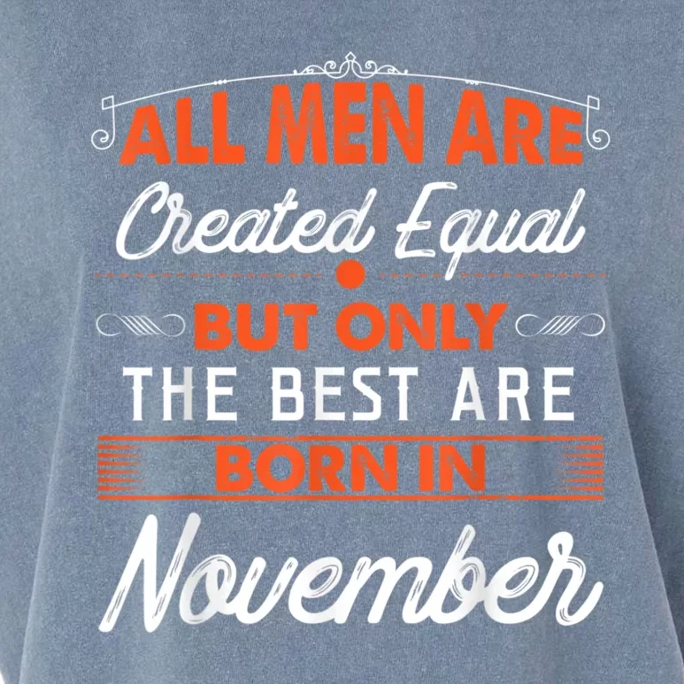 All M.En Are Created Equal But The Best Are Born In November Garment-Dyed Women's Muscle Tee