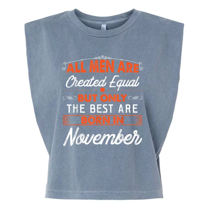 All M.En Are Created Equal But The Best Are Born In November Garment-Dyed Women's Muscle Tee