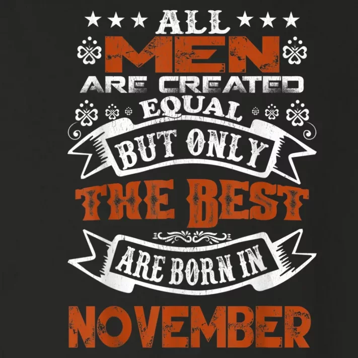 All M.En Are Created Equal But The Best Are Born In November Toddler Long Sleeve Shirt