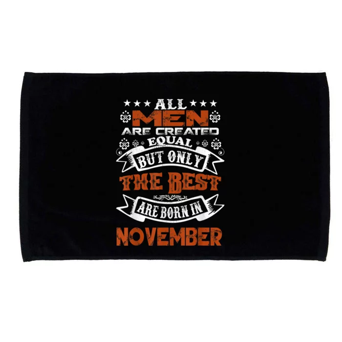 All M.En Are Created Equal But The Best Are Born In November Microfiber Hand Towel