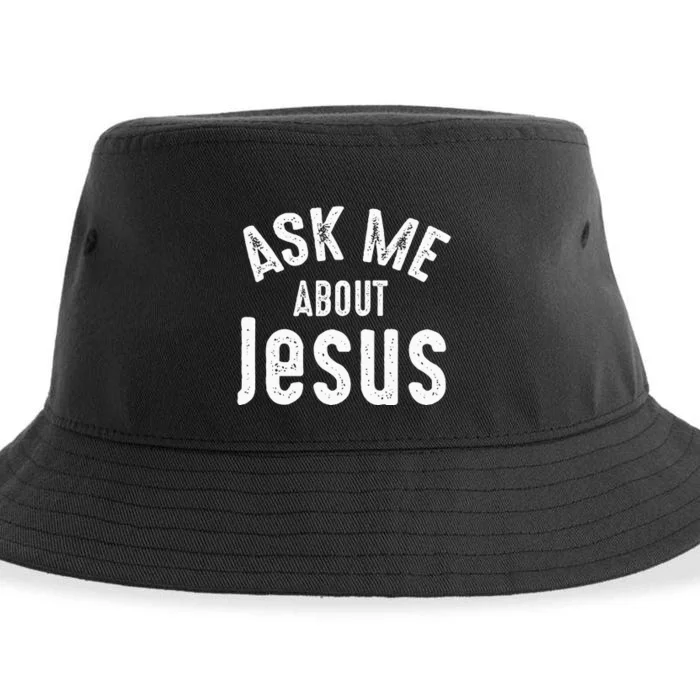 Ask Me About Jesus Sharing The Gospel Evangelizing The Lost Sustainable Bucket Hat