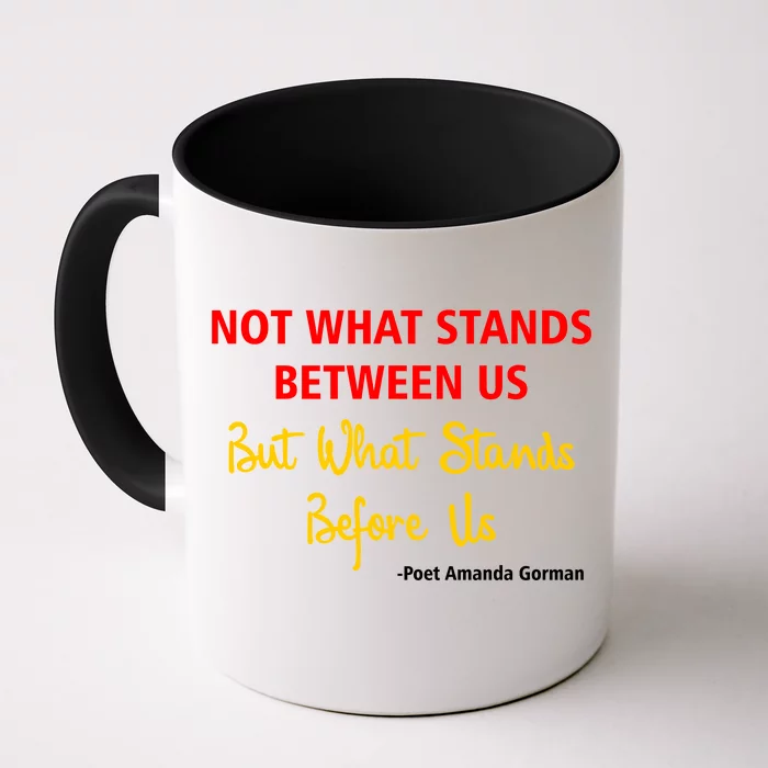 Amanda Gorman Poet What Stands Before Us Front & Back Coffee Mug