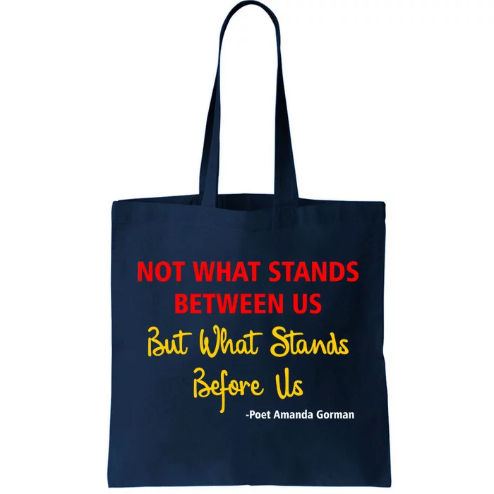 Amanda Gorman Poet What Stands Before Us Tote Bag