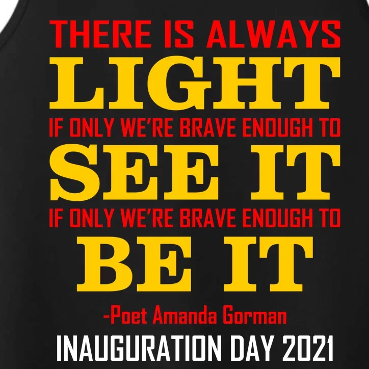 Amanda Gorman There Is Always Light Be It Inauguration Day 2021 Performance Tank