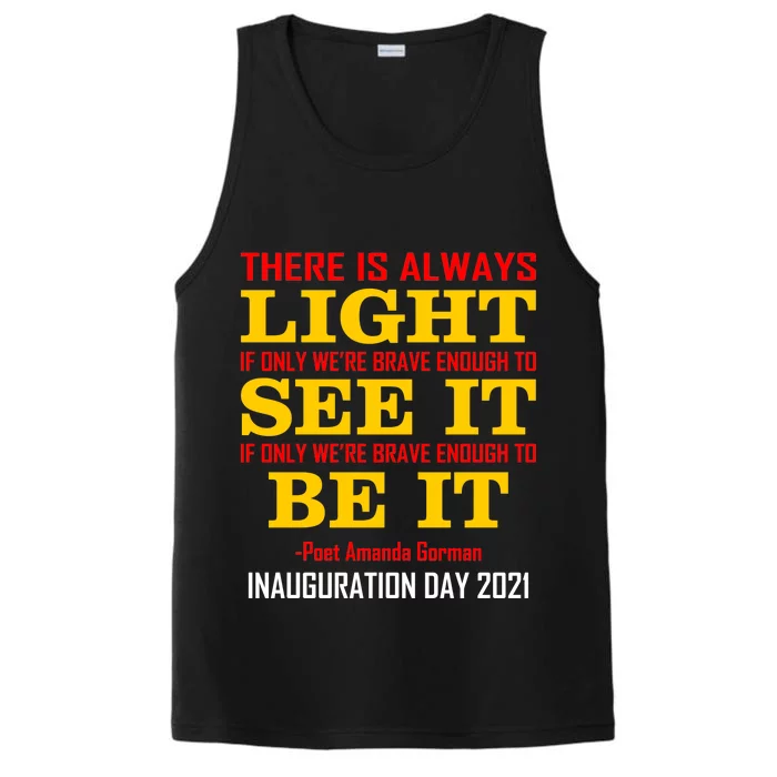 Amanda Gorman There Is Always Light Be It Inauguration Day 2021 Performance Tank