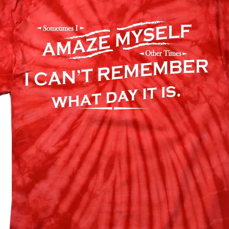 Amaze Myself Tie-Dye T-Shirt