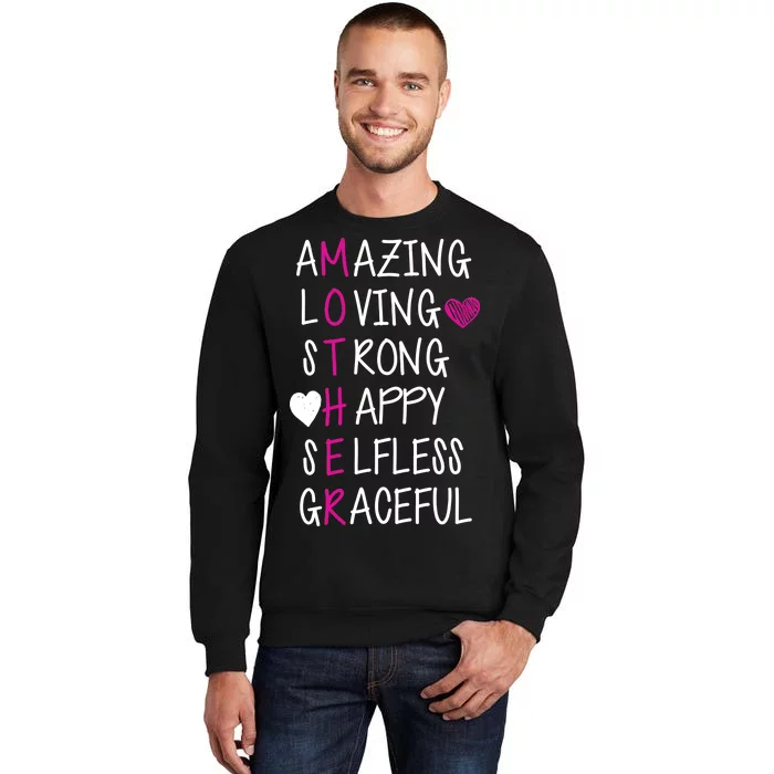 Amazing Loving Strong Happy Mother Tall Sweatshirt