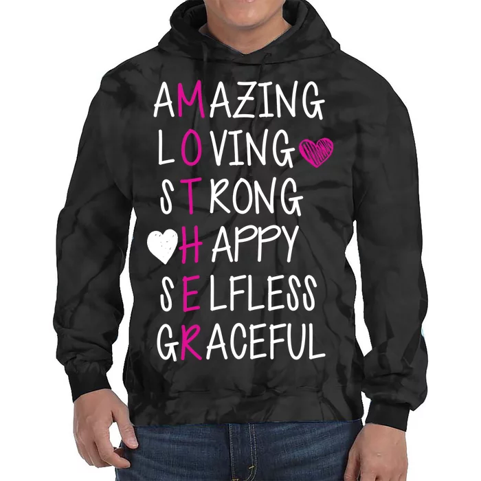 Amazing Loving Strong Happy Mother Tie Dye Hoodie