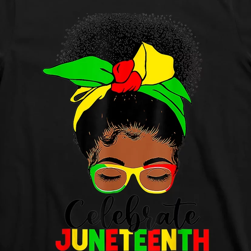 Awesome Messy Bun Juneteenth Celebrate 1865 June 19th T-Shirt