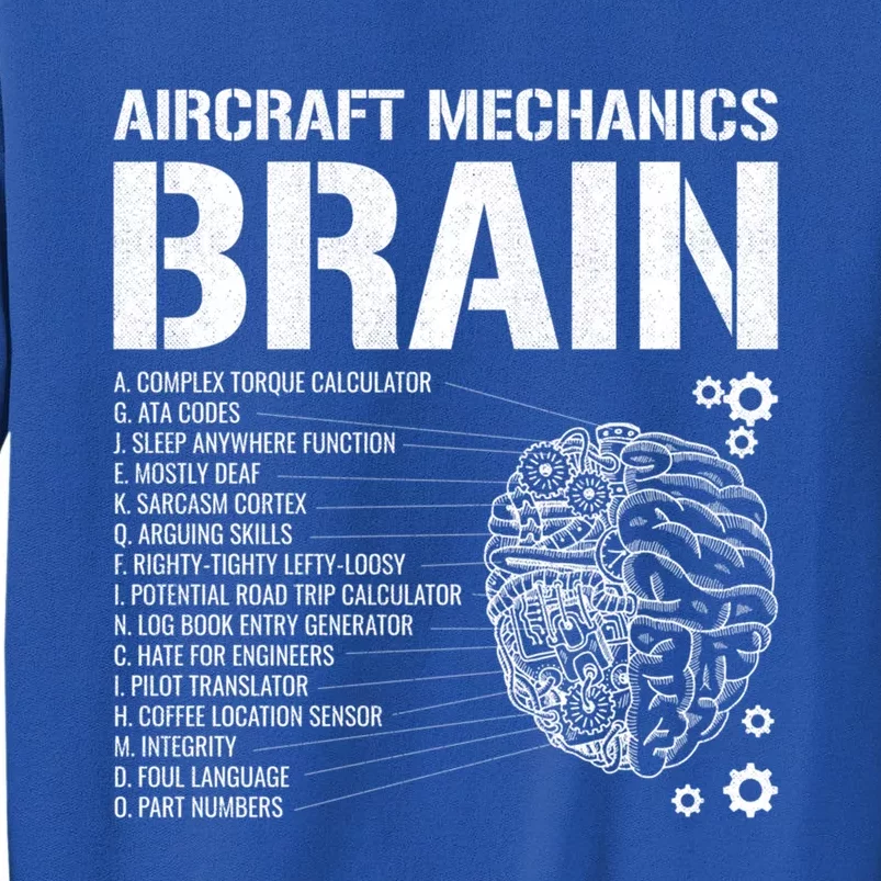 Aircraft Mechanic Brain Aircraft Mechanic Gift Tall Sweatshirt