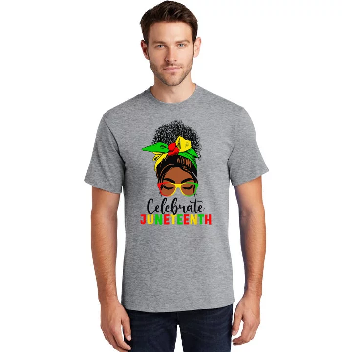 Awesome Messy Bun Juneteenth Celebrate 1865 June 19th Tall T-Shirt