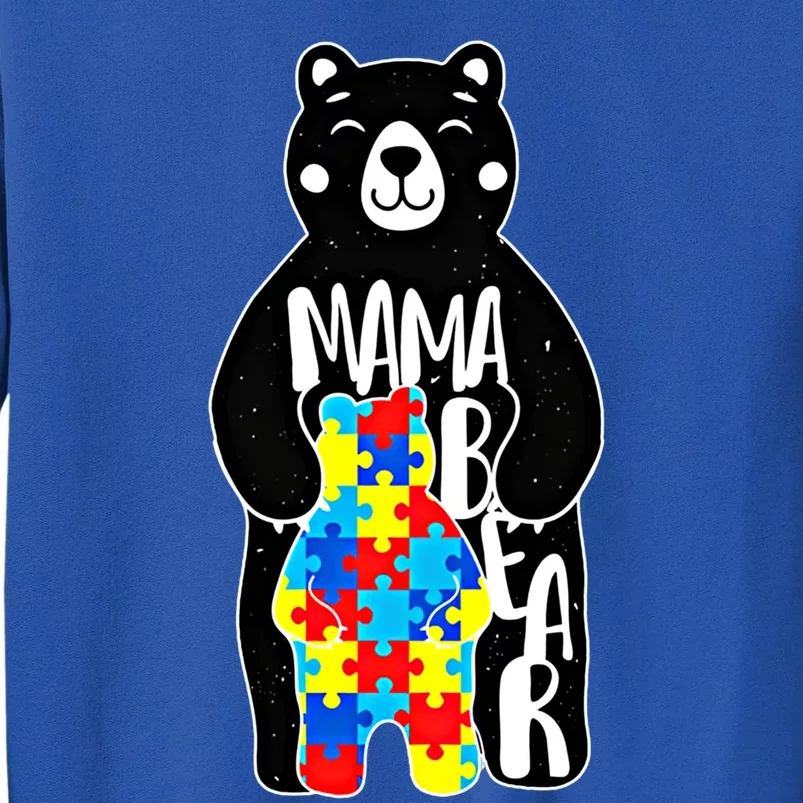 Autism Mama Bear Autism Awareness Gift Tall Sweatshirt