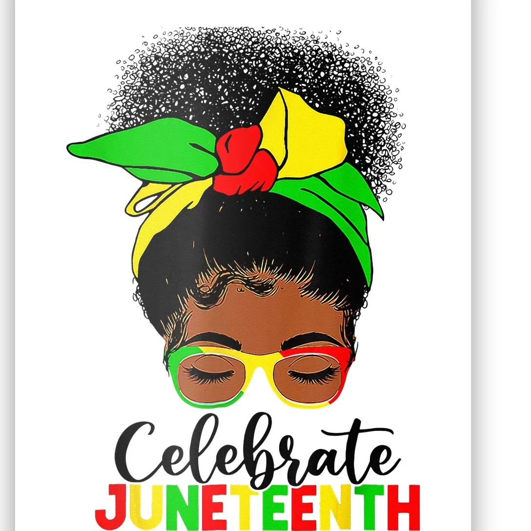 Awesome Messy Bun Juneteenth Celebrate 1865 June 19th Poster