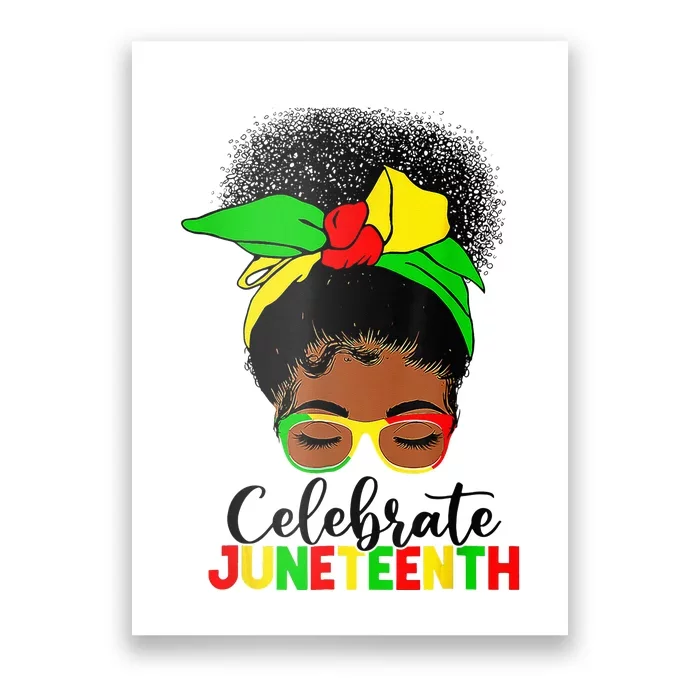 Awesome Messy Bun Juneteenth Celebrate 1865 June 19th Poster