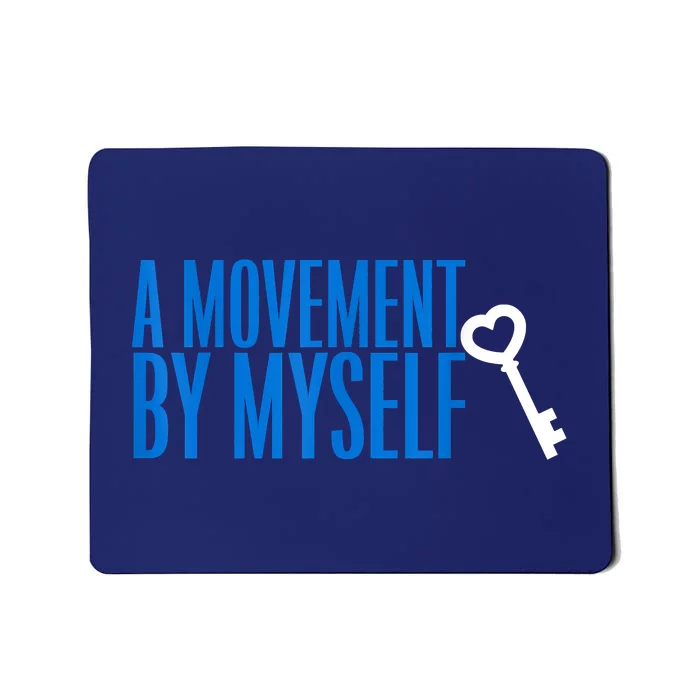 A Movement By Myself Mousepad