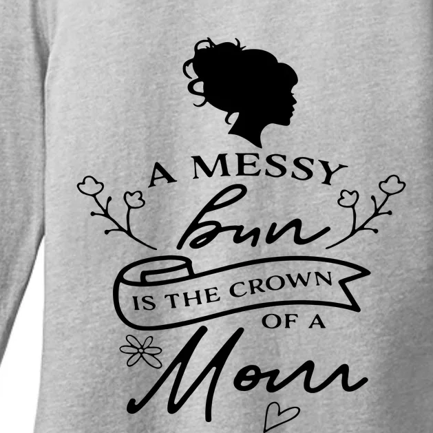 A Messy Bun New Mom Womens CVC Long Sleeve Shirt