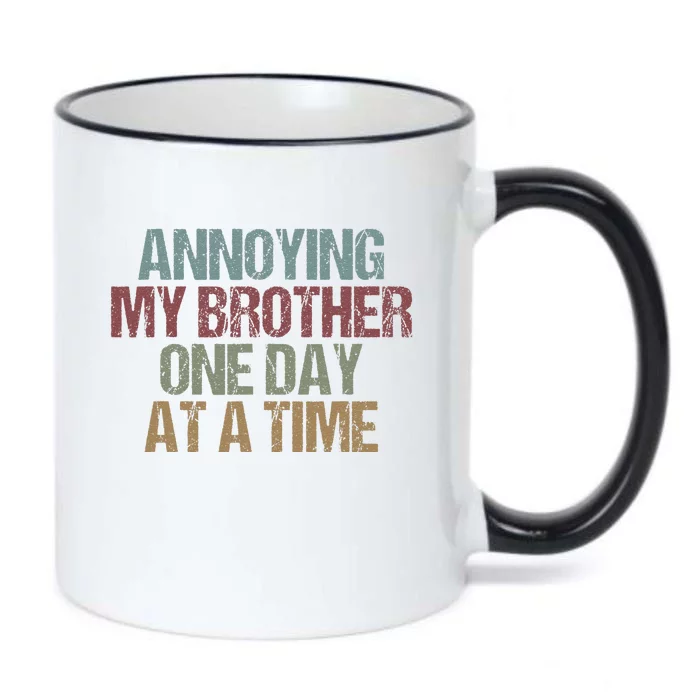 Annoying My Brother One Day At A Time Funny Colored Sibling Black Color Changing Mug