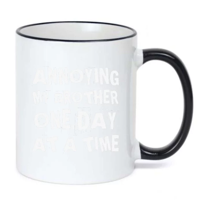 Annoying My Brother One Day At A Time Funny Sibling Black Color Changing Mug