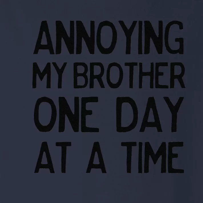 Annoying My Brother One Day At A Time Funny Toddler Long Sleeve Shirt