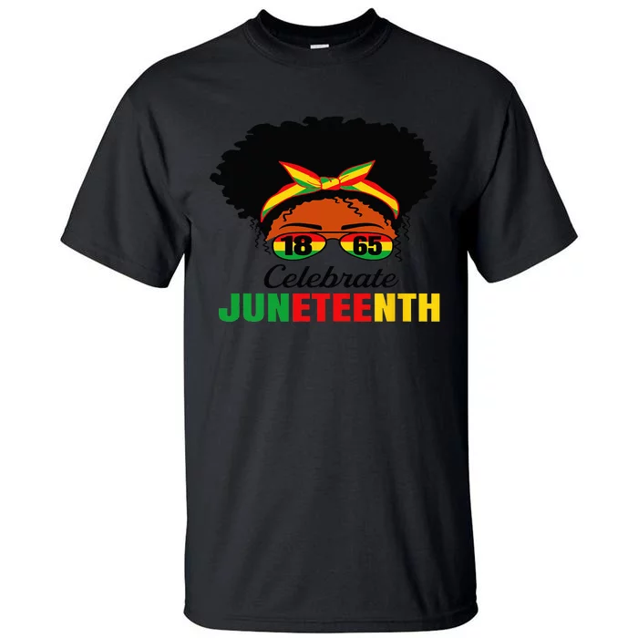 Awesome Messy Bun Celebrate Juneteenth Black History Tall T-Shirt