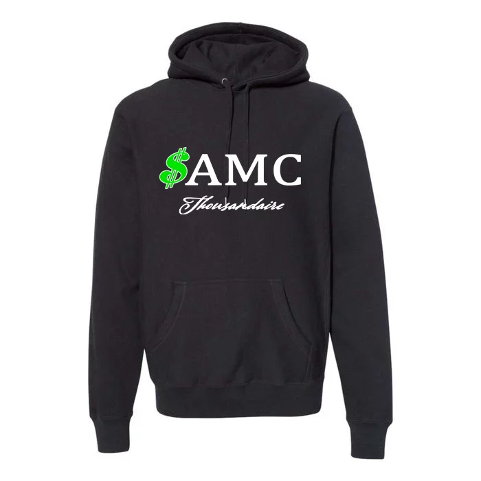 AMC Stocks Symbol Thousandaire Premium Hoodie