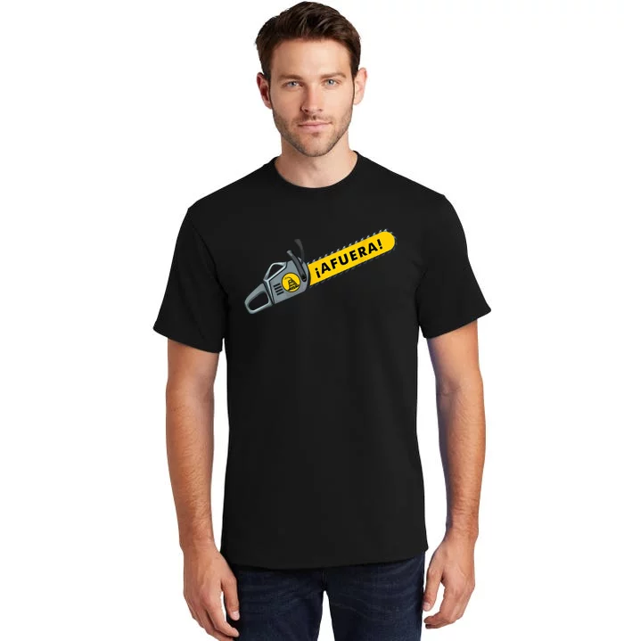 Afuera Milei Chainsaw Libertarian Ancap Liberty Freedom Tall T-Shirt ...