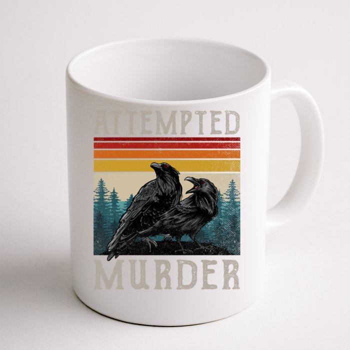 Attempted Murder Crows Front & Back Coffee Mug