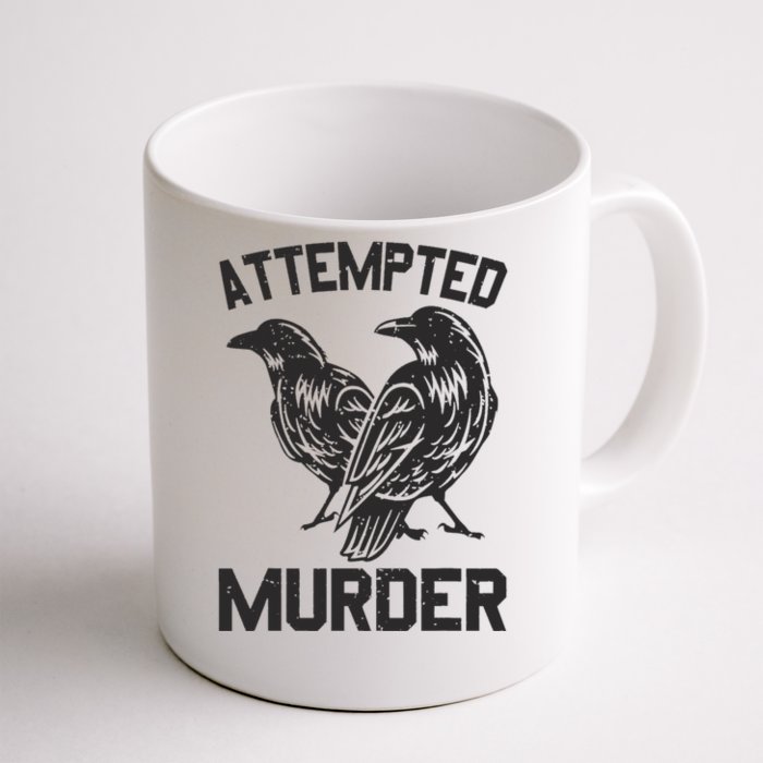 Attempted Murder Crow Front & Back Coffee Mug