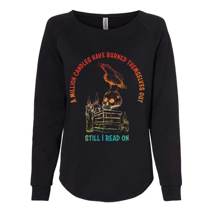 A Million Candles Have Burned Themselves Out Womens California Wash Sweatshirt