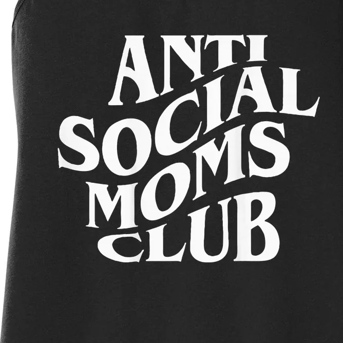 Antisocial Moms Club Anti Social Mama Anxiety Women's Racerback Tank