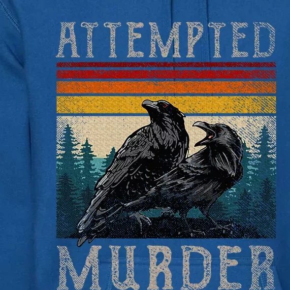 Attempted Murder Crows & Edgar Allen Poe Premium Hoodie