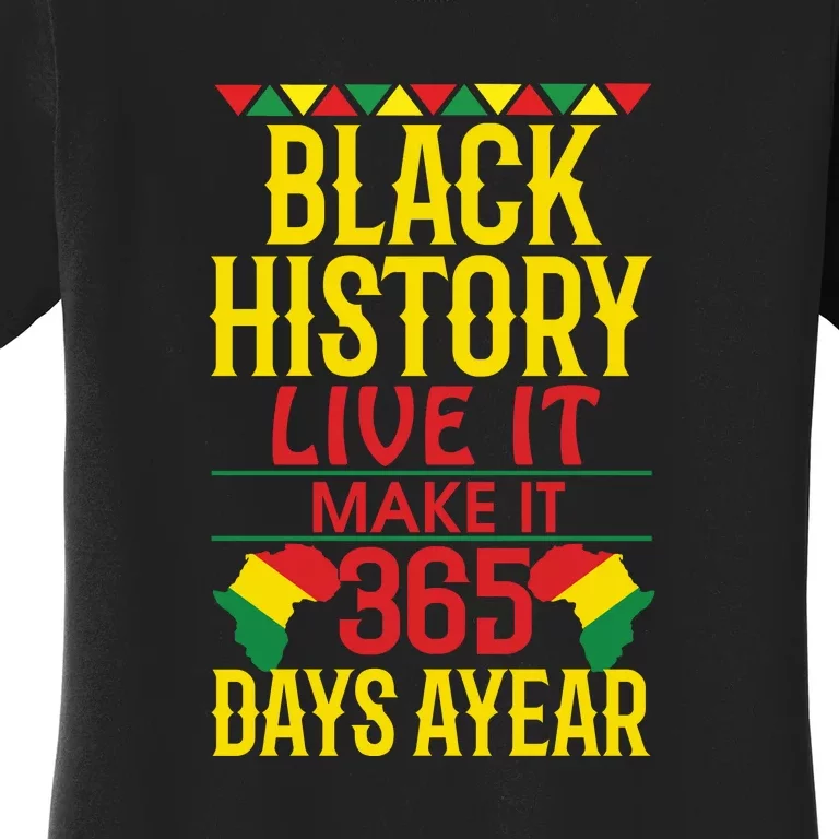 African Month Cant Hold Our Black History Live Learn Make It Women's T-Shirt