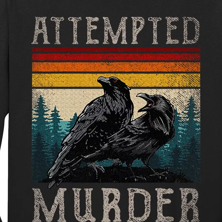 Attempted Murder Crows Long Sleeve Shirt