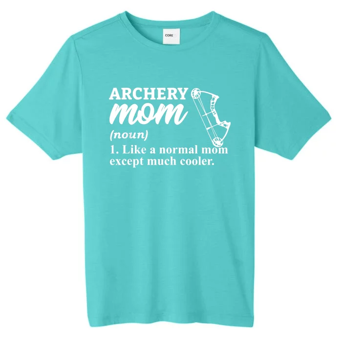 Archery Mom Definition Arrow Bow Hunting ChromaSoft Performance T-Shirt