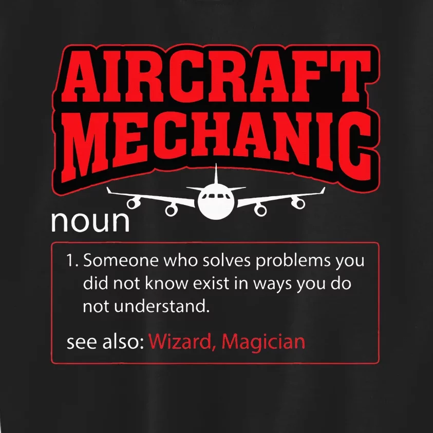 Aircraft Mechanic Definition Airplane Mechanic Kids Sweatshirt