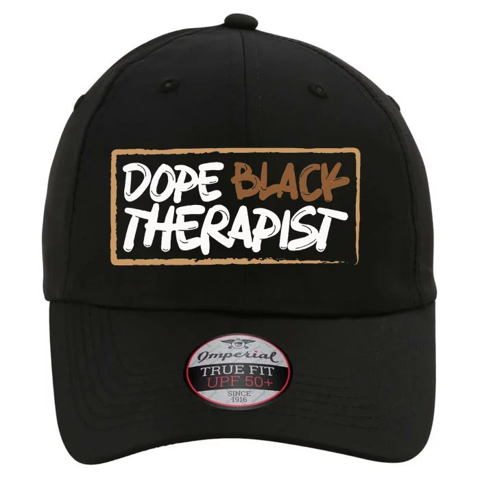 Afrocentric Melanin Dope Black Therapist Black Pride The Original Performance Cap