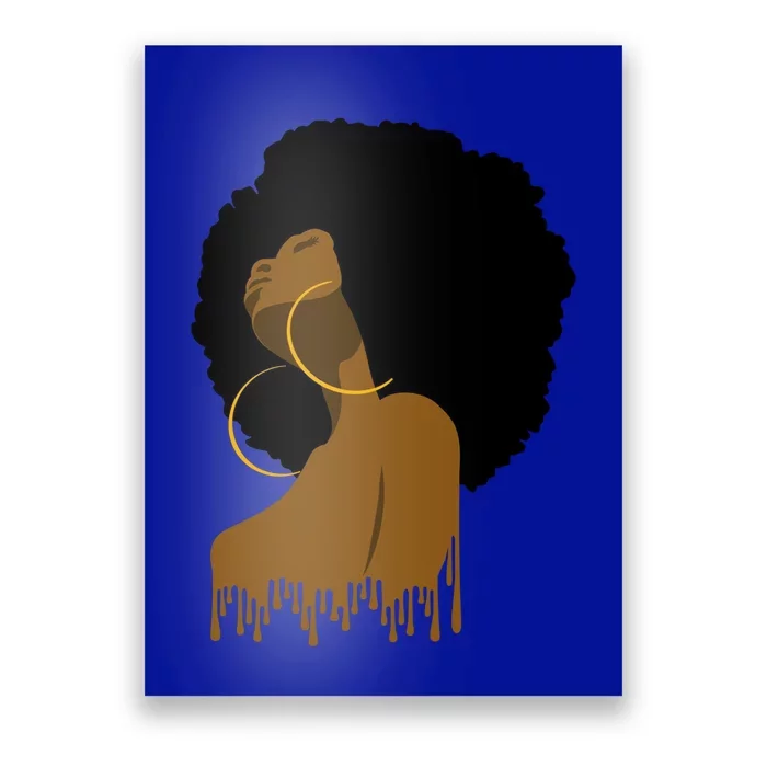 Afro Melanin Drippin African Art Black History Gift Poster