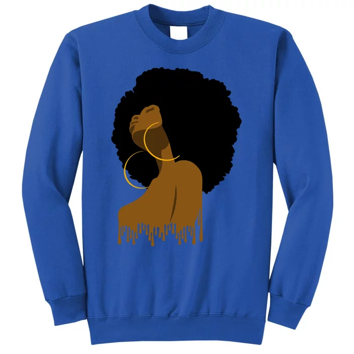 Afro Melanin Drippin African Art Black History Gift Tall Sweatshirt