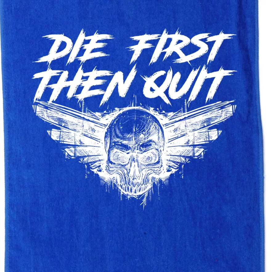 Army Motivational Die First Then Quit Skull Proud Veteran Gift Platinum Collection Golf Towel