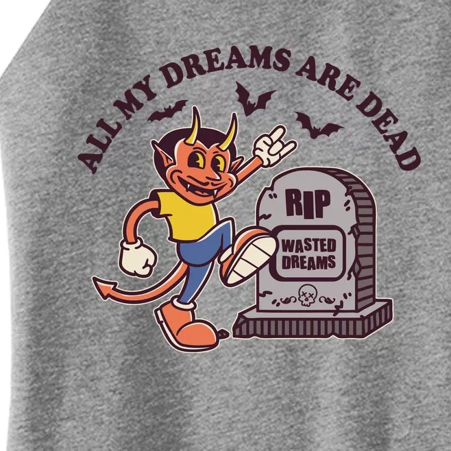 All My Dreams Are Dead RIP Wasted Dreams Retro Cartoon Devil Women’s Perfect Tri Rocker Tank