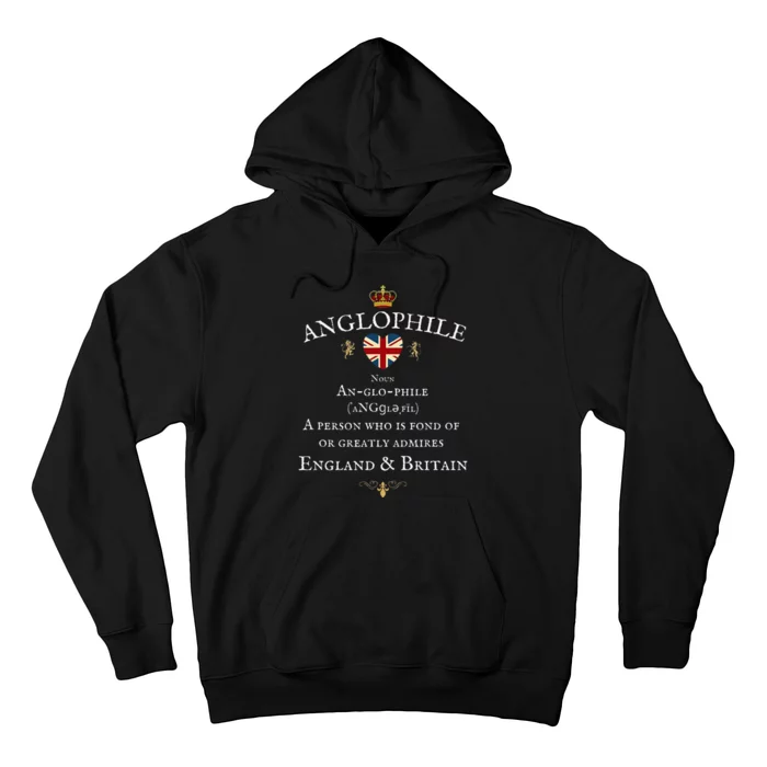 Anglophile Meaning England & Britain Lover British Flag Hoodie