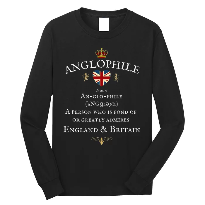 Anglophile Meaning England & Britain Lover British Flag Long Sleeve Shirt